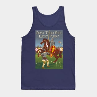 Dost Thou Feel Lucky, Punk? Tank Top